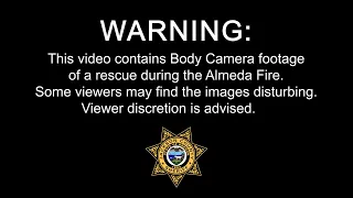 Body Camera Video / 2020 Almeda Fire Rescue / WARNING: Viewer Discretion Advised