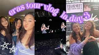 taylor swift eras tour vlog: la day 3!