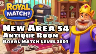 Royal Match New Area 54 | Completed Yacht Area | Antique Room King’s Nightmare | Team Battle