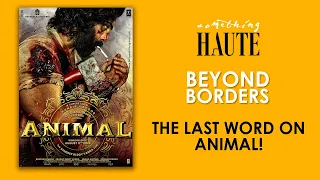 The Last Word On Animal | Beyond Borders | A Discussion