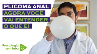 Plicoma anal, agora você vai entender o que é! Como tratar plicoma anal?