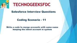 Coding scenario 11 || Merge Records in Salesforce