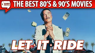 Let It Ride (1989) Best Movies of the '80s & '90s Review