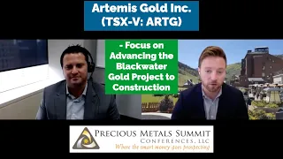 Artemis Gold Discusses Focus on Advancing the Blackwater Gold Project to Construction