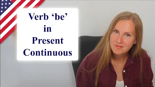 Verb BE in Present Continuous, English grammar