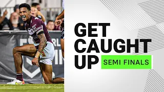Manly and Panthers reach Prelims | Get Caught Up | Semi Finals | NRL 2021
