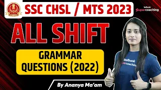 SSC CHSL/MTS 2023 | All Shift Grammar Questions (2022) | SSC English Quiz By Ananya Ma'am