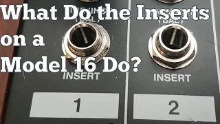 What Do the Inserts on a Model 16 Do?