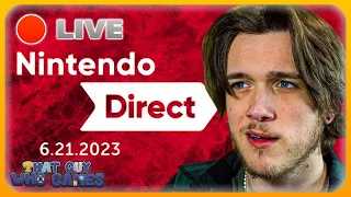 Nintendo Direct 6-21-2023 🔴 LIVE REACTION 🔴 - ThatGuyWhoGames LIVE 🔴