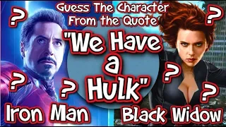 Guess The MCU CHARACTER from the QUOTE!! - SPIDER-MAN - IRON MAN - AVENGERS - CAPTAIN AMERICA