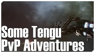EVE Online - Tengu PvP Adventures!