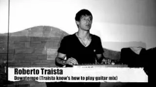 Roberto Traista-Downtempo