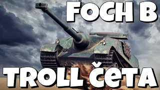 World of Tanks/ Troll četa ► 3x AMX 50 FOCH B (hraju s ním poprvé)