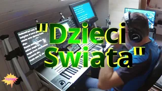 Dzieci świata-cover-wersja polska (We are the World-U.S.A. For Africa)-Ketron SD 90-Korg Pa4x +wokal