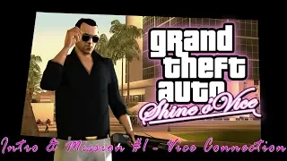 GTA Shine o' Vice Demo - Intro & Mission #1 - Vice Connection