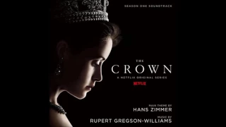 Hans Zimmer - The Crown Main Title (2016)