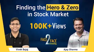 Finding the Hero & Zero in Stock Market #Face2Face with @G2GAjaySharma