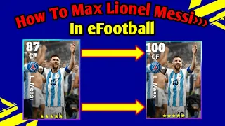 L. Messi Max Level Training Tutorial In eFootball 2023 || How To Train Messi In efootball/Pes 2023