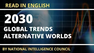 Global Trends 2030 Alternative Worlds by National Intelligence Council