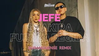 JEFE (DURANGUENSE REMIX) @FUERZAREGIDA@Shakira - DJ Mecca