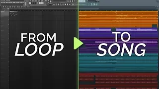 How To Turn Your Loop Into A Song #1 - Inspiration and Production