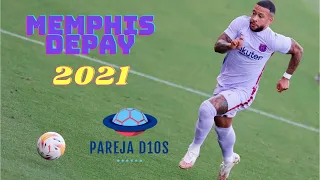 Memphis Depay Skills y Goals 2021