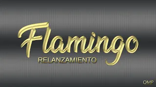 Flamingo - Quiero tu vida / Relanzamiento 2023