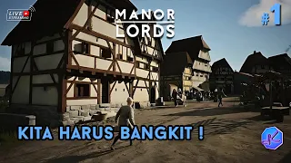 Kita Bangun Desa (Lagi), Belajar Dari Kesalahan Sebelumnya | Manor Lords Indonesia - Eps. 1