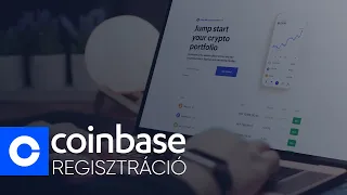 Coinbase regisztráció és a platform bemutatása. [ magyarul ]