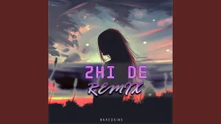 Zhi De (Remix)