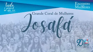 Josafá | Grande Coral de Mulheres em Caruaru | IEADPE Caruaru