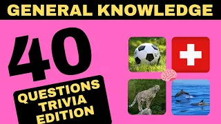 General knowledge quiz 🧠 take this 40 question challenge !