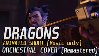 Overwatch: "Dragons" - Orchestral cover [Music only]