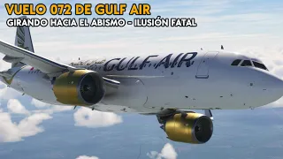 El Trágico Accidente del Vuelo 072 de Gulf Air – Ilusión Fatal. Girando hacia el Abismo