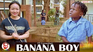 TT Comedian BANANA BOY  Episode 119