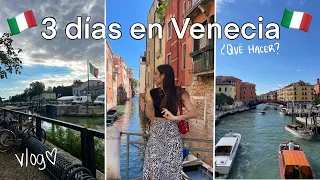 ¿Qué hacer en VENECIA en 3 DÍAS? // italia vlog