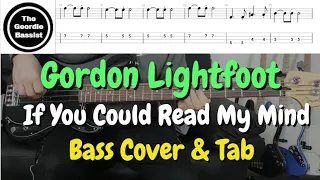 Gordon Lightfoot - If You Could Read My Mind - Bass cover with tabs