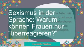 Sexismus in der Sprache: Warum können Frauen nur ''überreagieren?''