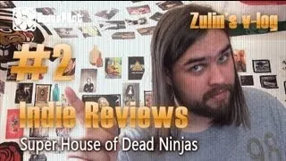 Zulin`s v-log: indie reviews - Super House of Dead Ninjas. Выпуск 2.