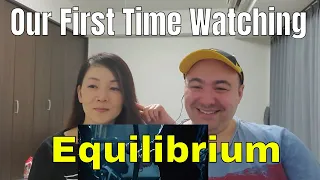 Our First Time Watching Equilibrium - Reaction!