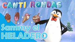 Sammy el Heladero | Canti Rondas