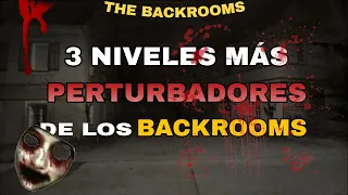 3 NIVELES ENIGMÁTICOS MAS PERTURBADORES DE LOS BACKROOMS