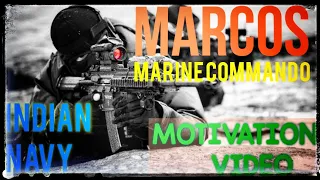 Marcos commando - (Marine commando) || Indian Navy || Military Motivation