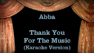 Abba - Thank You For The Music - Lyrics (Karaoke Version)