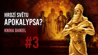 HROZÍ SVĚTU APOKALYPSA? (03) | Křest ohněm | Daniel Huvar