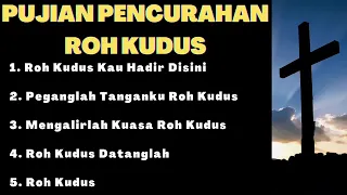 Pujian yg mengatakan pencurahan Roh Kudus (editing: esa)