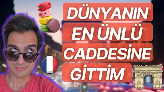 Dünyanın en ünlü caddesine gittim! | Şanzelize VLOG