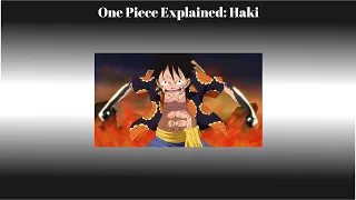 One Piece Explained: Haki
