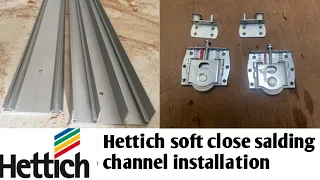 Hettich Sliding Channel Installation |  Hettich स्लाइडिंग चैनल कैसे लगाये ? Best sliding channel