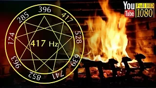 1 ora🌙 417 Hz🌙 Camino & Fuoco 🌙 Suoni della Natura per Rilassarsi e Dormire 🌙 Musica di Sottofondo